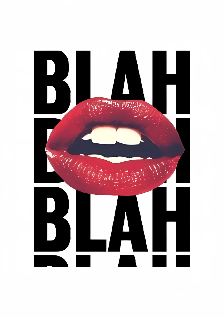 Blah Blah Blah Red Lips Poster