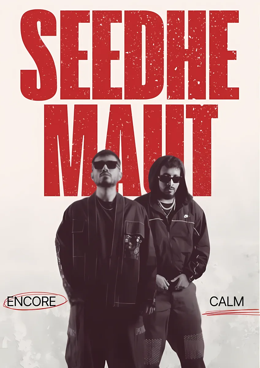 Seedhe Maut Encore And Calm Poster