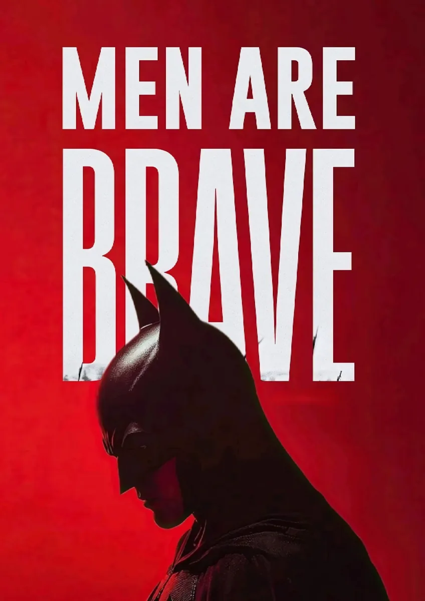 Batman Men Are Brave Poster